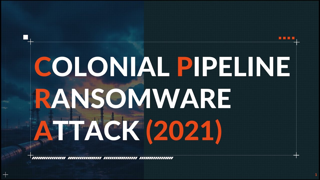 Colonial Pipeline Ransomware Attack (2021) 📊