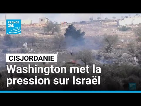 Washington, contre l'annexion de la Cisjordanie, met la pression sur Israël • FRANCE 24