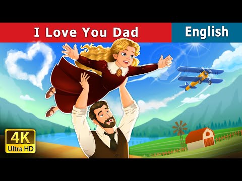 I Love You Dad Story | Stories for Teenagers | @EnglishFairyTales