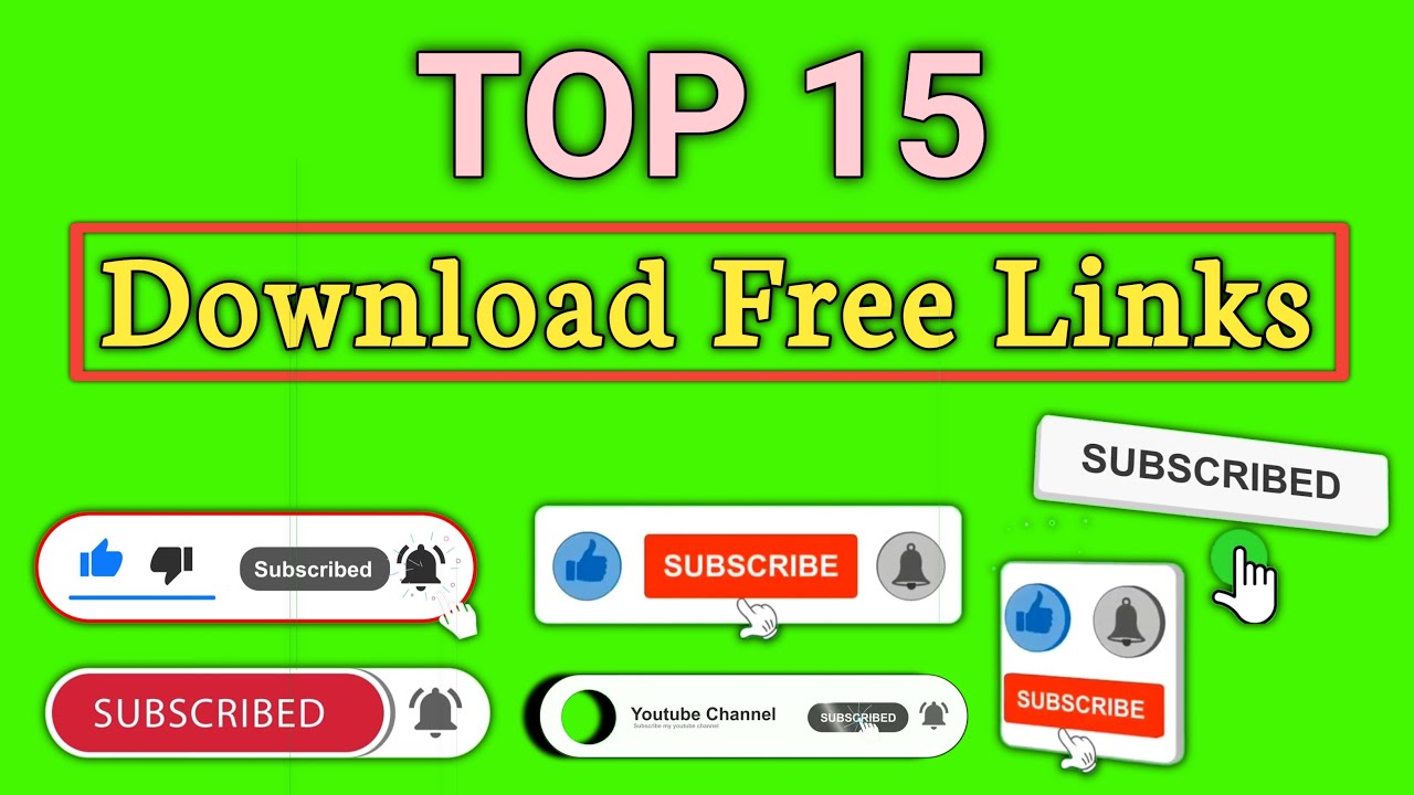 Top 15 Free Green Screen Subscribe Buttons 🎥