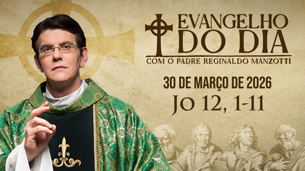Evangelho do Dia 30/03/2026 | Jo 12, 1-11 ✝️