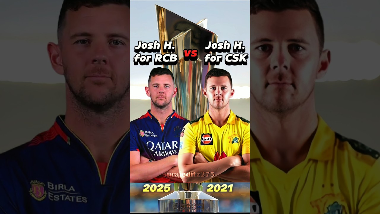 Josh Hazlewood: RCB 2025 vs CSK 2021 🏏