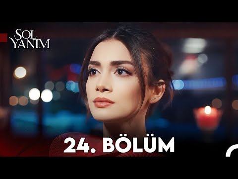 Sol Yanım 24. Bölüm