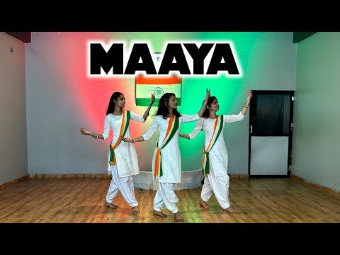 Maaya | B Praak | Akshay Kumar | Desh bhakti Song Dance | Republic Day Dance | Patriotic Song Dance