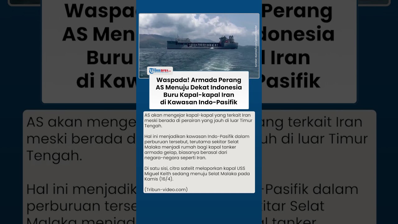 Waspada! Militer AS Buru Kapal Tanker Iran di Dekat Wilayah Indonesia, Selat Malaka Jadi Sorotan