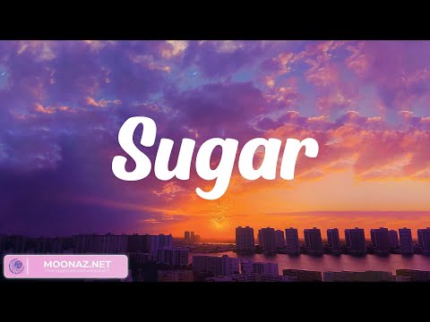 Maroon 5 - Sugar (Lyrics)