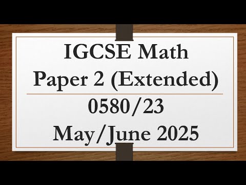 IGCSE Mathematics Paper 2 (Extended) 0580/23 Solutions π