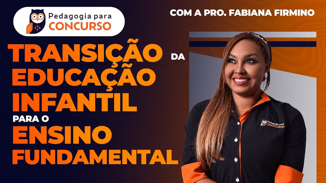 Guia Completo: Transição da Educação Infantil para o Ensino Fundamental 📚