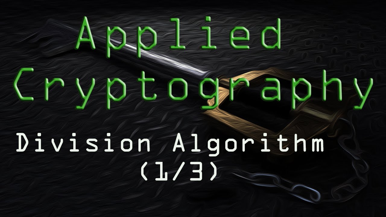 Master the Division Algorithm in Cryptography 🔐 (Part 1 of 3)