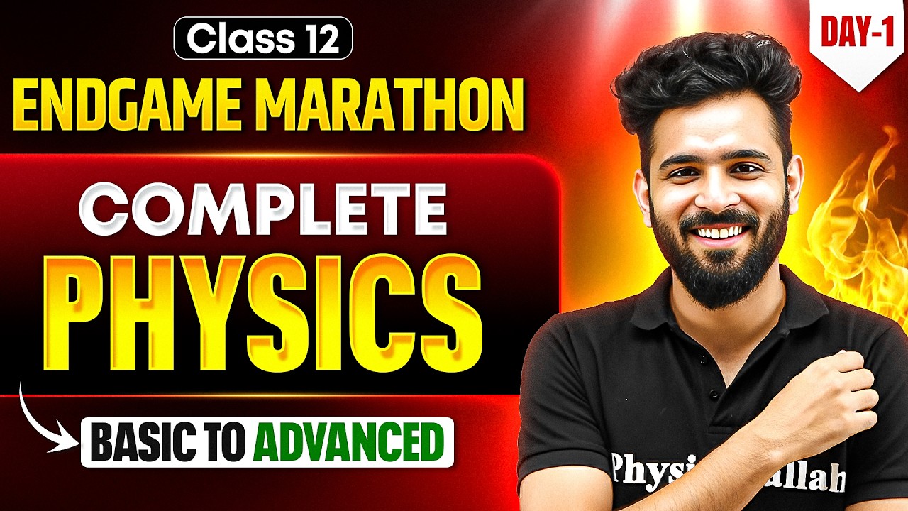 Class 12 Physics Marathon Day 1 | Complete Syllabus by Akshay Sir