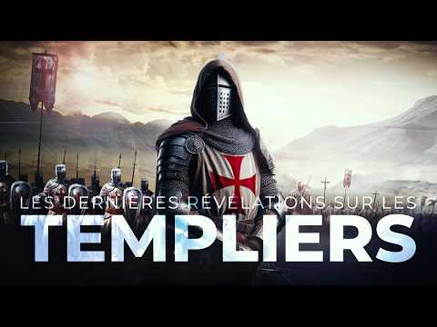 Les dernières révélations sur les Templiers