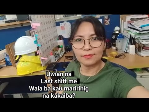 Uwian na, Last shift me, Wala ba kau maririnig na kakaiba?