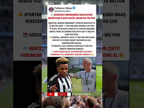 ⚔️ GEDSON FERNANDES SATILIYOR! BEŞİKTAŞ’A DEV GELİR, BENFICA’YA PAY