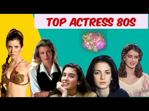 The Most Beautiful Actresses of the 80s: Hollywood’s Golden Era of Glamour
