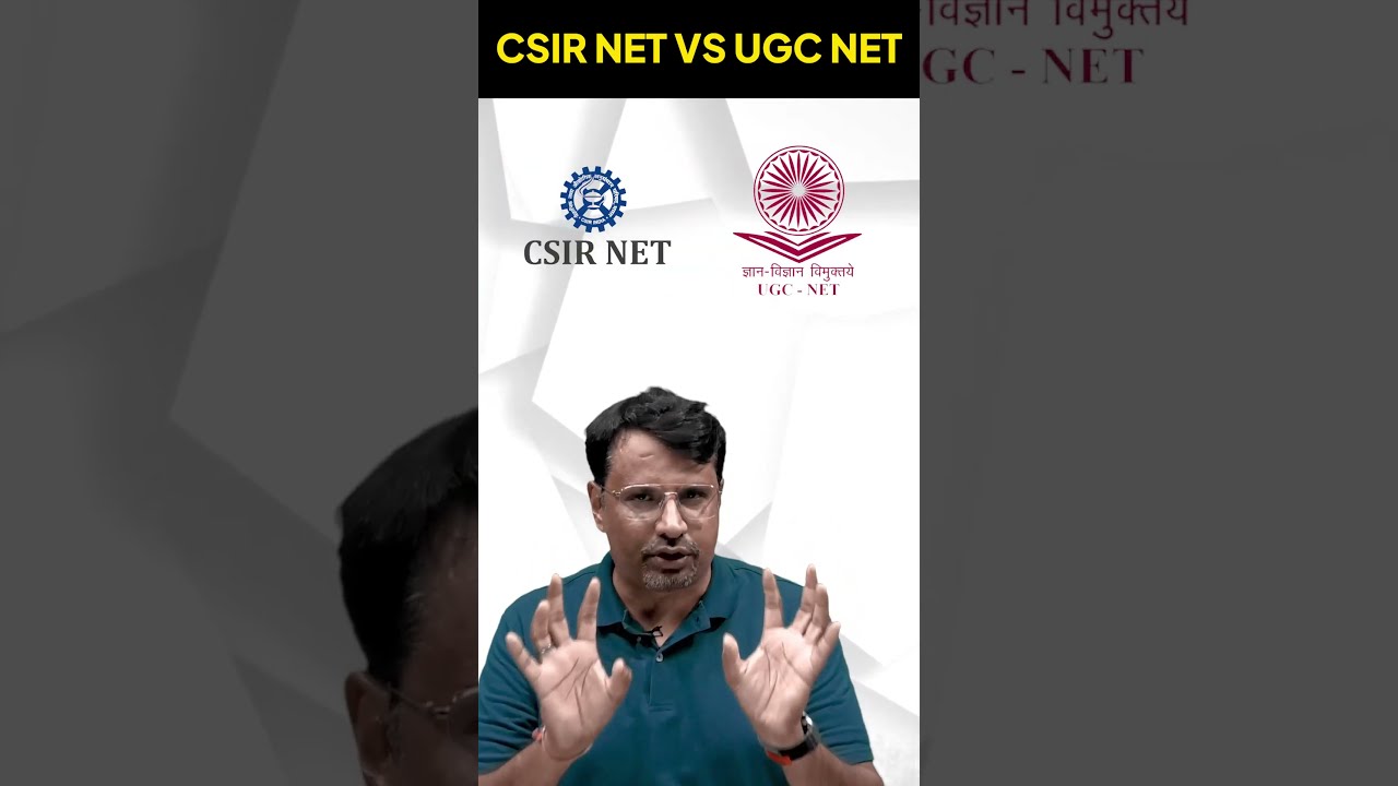 CSIR NET vs UGC NET: Key Differences Explained
