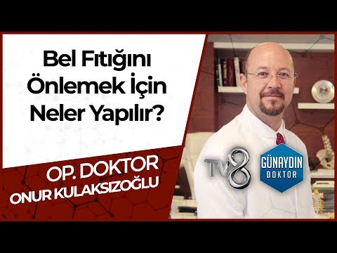Bel Fıtığında Doğru Tedavi Yöntemi Hangisi? OP.  DR. Onur KULAKSIZOĞLU