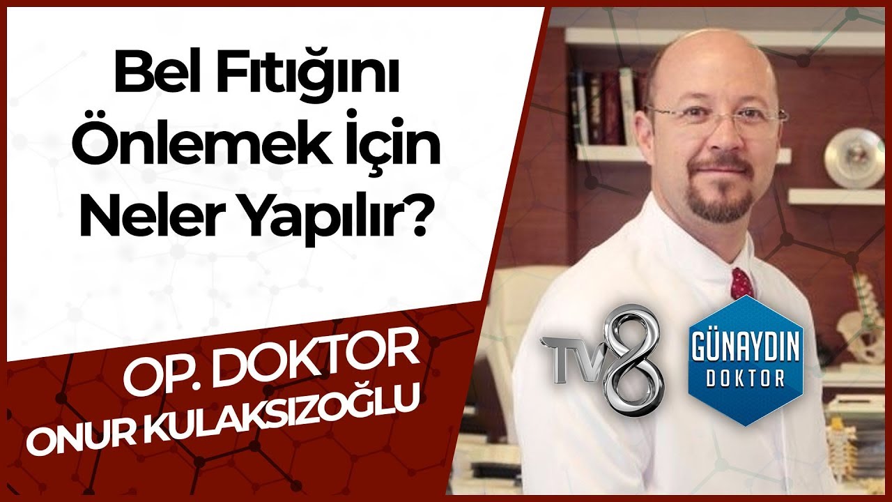 Bel Fıtığında En Etkili Tedavi Yöntemleri 🩺 OP. Dr. Onur Kulaksızoğlu