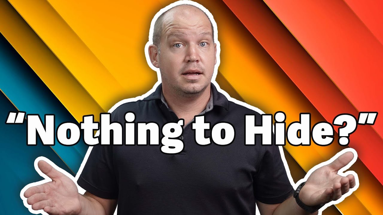 The Importance of Online Privacy Even When You Believe You Have Nothing to Hide