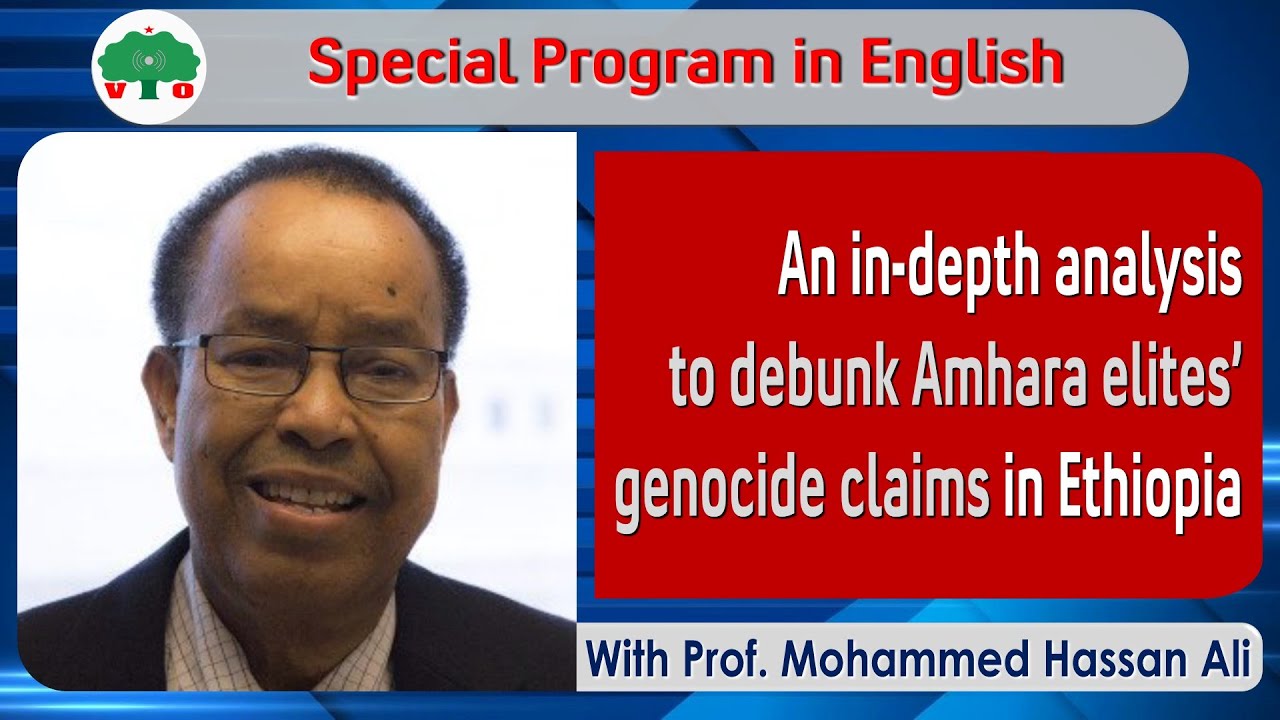 Debunking Amhara Elites' Genocide Claims in Ethiopia