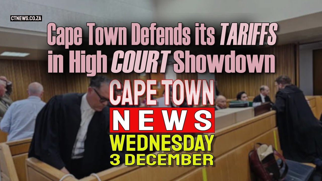 Cape Town News | Dec 3, 2025 β Western Cape Highlights π°