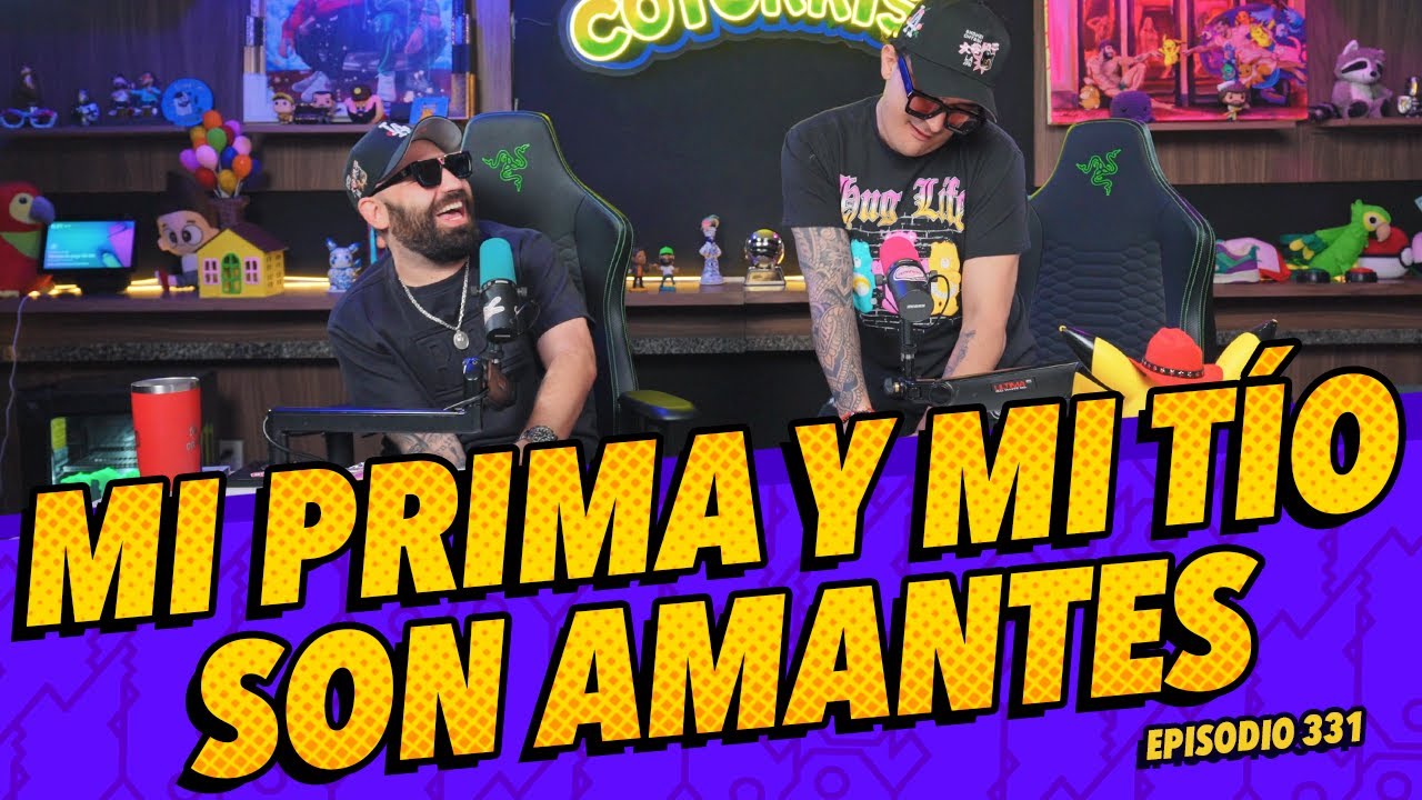 Episodio 331 - La historia de mi prima y mi tío