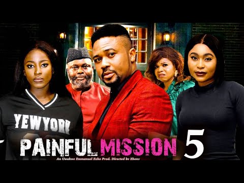 PAINFUL MISSION PT 5 (New Movie) Mike Godson, Ella Idu 2025 Latest New Nigerian Nollywood Movie