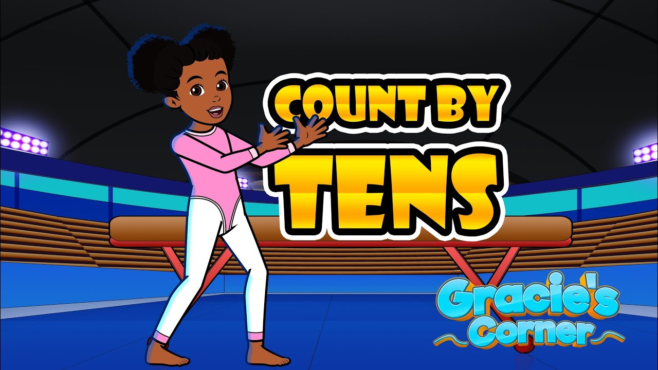 Count by Tens | Skip Counting with Gracie’s Corner | Nursery Rhymes + Kids Songs