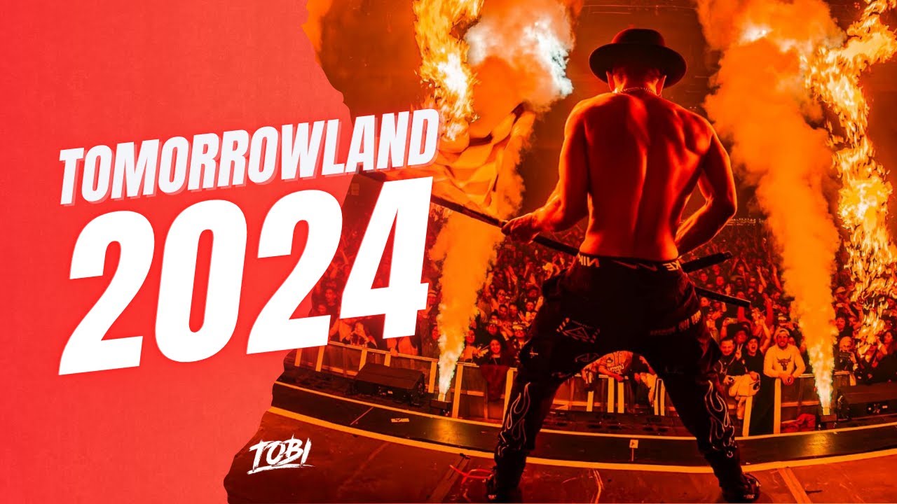 Tomorrowland 2024: Top Songs, Remixes & Mashups | Warm Up Mix by TOBI πΆ
