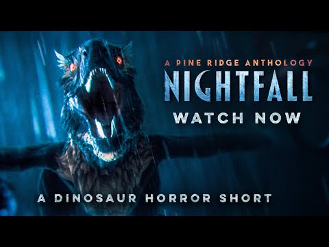 NIGHTFALL | A DINOSAUR HORROR SHORT FILM