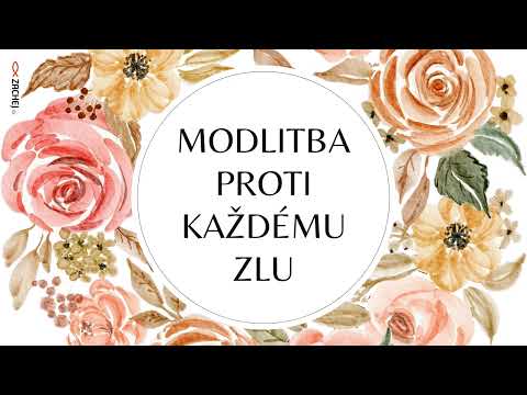 Modlitba proti každému zlu • Zachej TV