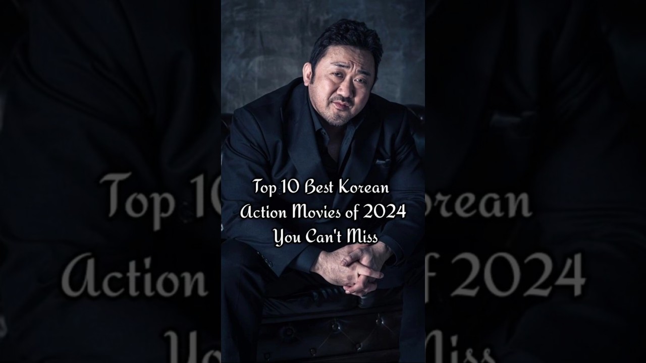 Top 10 π₯ Must-Watch: Top 10 Korean Action Movies of 2024 for Non-Stop Thrills