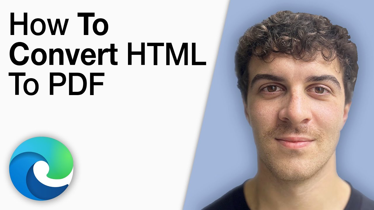 Easily Convert HTML to PDF in Microsoft Edge (2025 Step-by-Step Guide) 📄