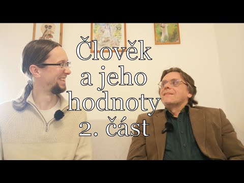 Emil Páleš - Člověk a jeho hodnoty 2. část