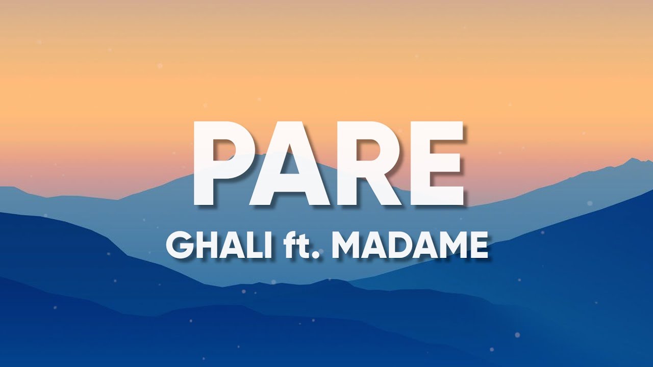 Ghali ft. Madame - PARE Lyrics 🎶