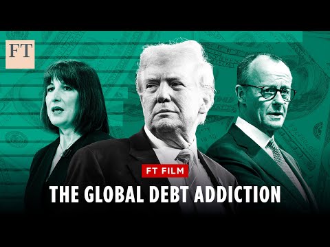 Why governments are 'addicted' to debt | FT Film