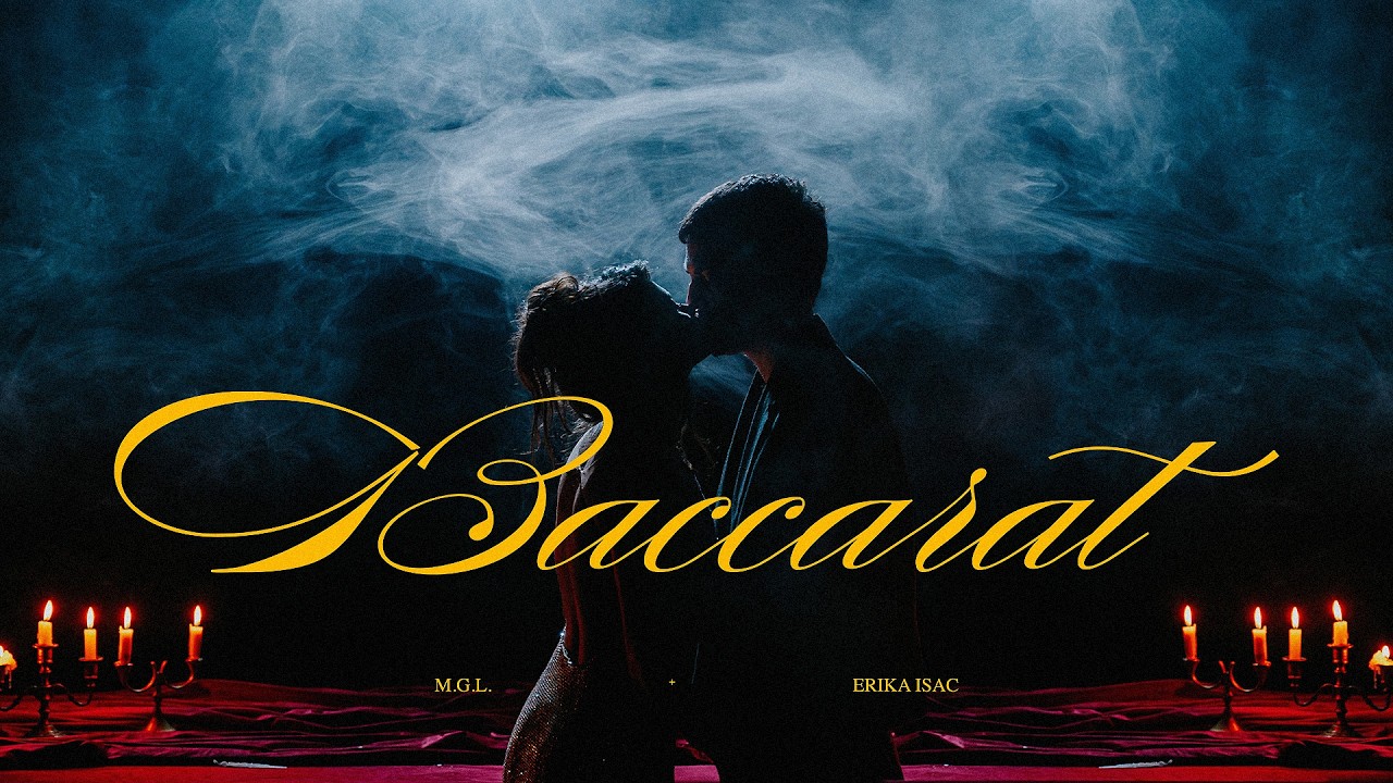 M.G.L. & Erika Isac Drop 'BACCARAT' Music Video 🎶