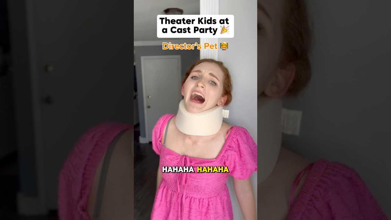 Types of Theater Kids 🎭: Cast Party