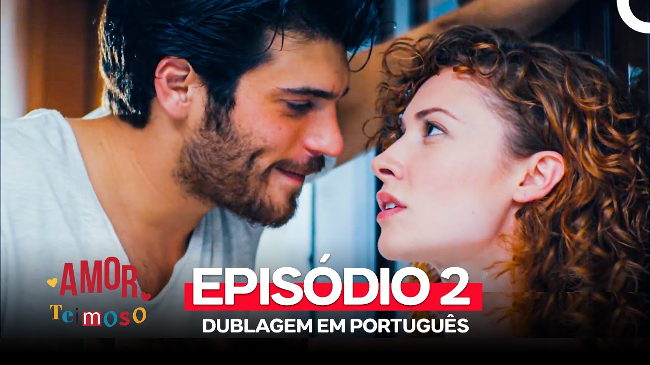 Amor Teimoso Episódio 2 Dublado em Português 🎬