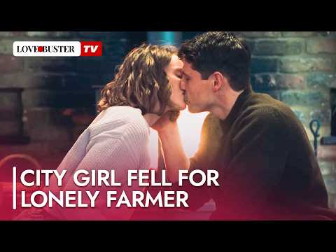 City Girl Fell For Lonely Farmer | @LoveBusterTV