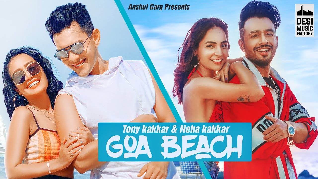Enjoy the Hit Hindi Song 'Goa Beach' by Tony Kakkar & Neha Kakkar 🎶 (2020)