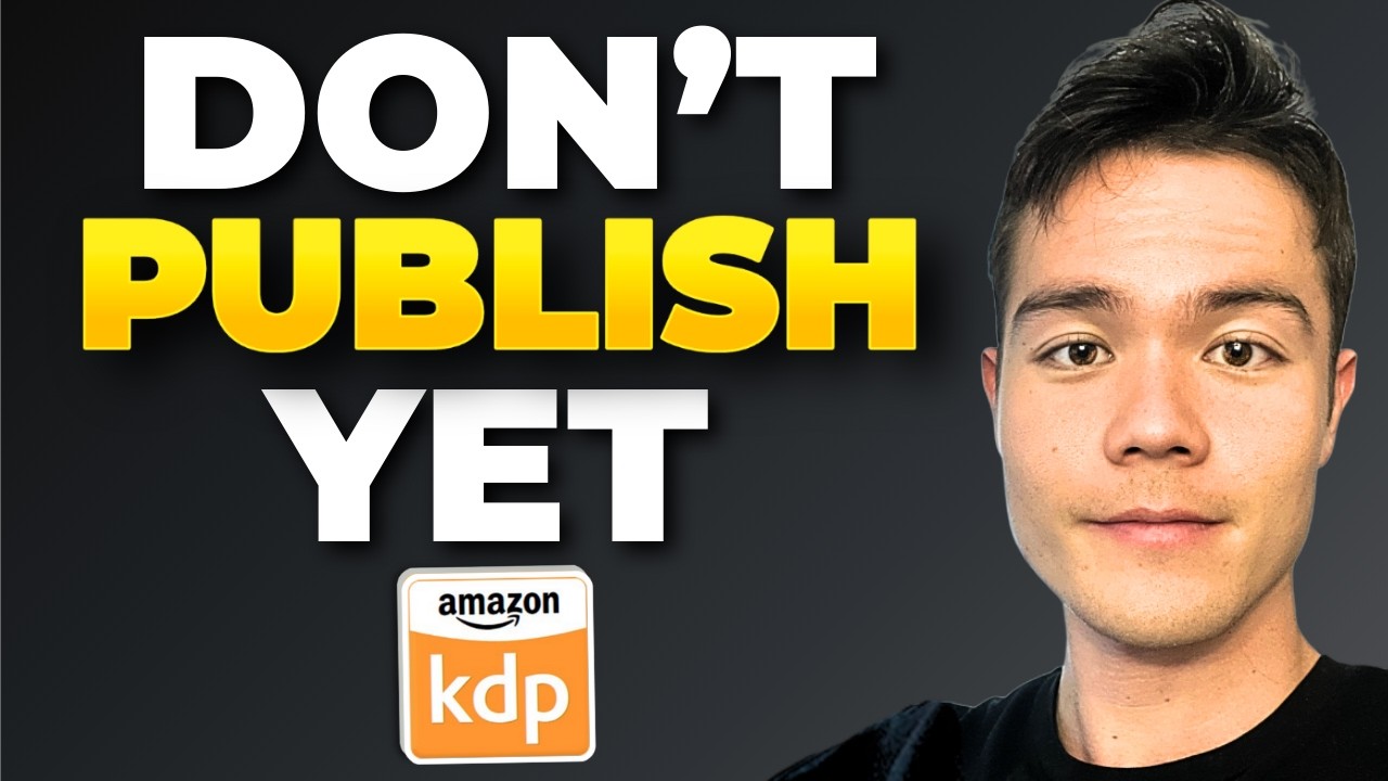 Before Publishing on Amazon KDP: Watch This Video