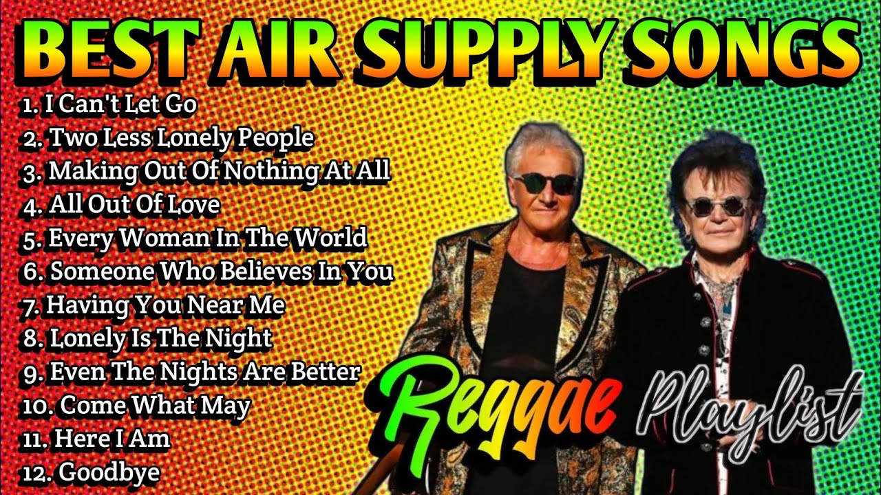 Top Air Supply Reggae Remixes 🎶 | Nonstop Love Songs Playlist