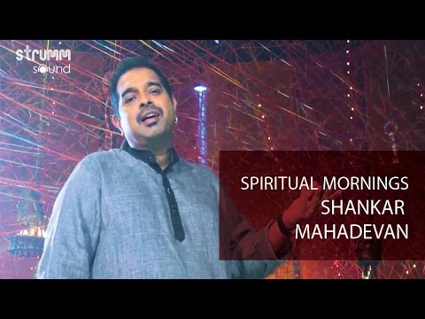 Spiritual Mornings with Shankar Mahadevan