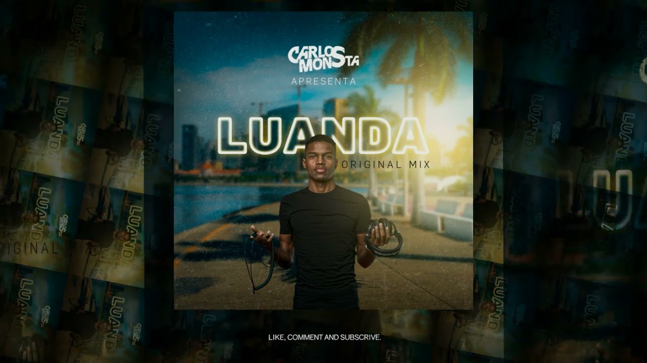 Carlos Monsta - Luanda (Audio) 🎶