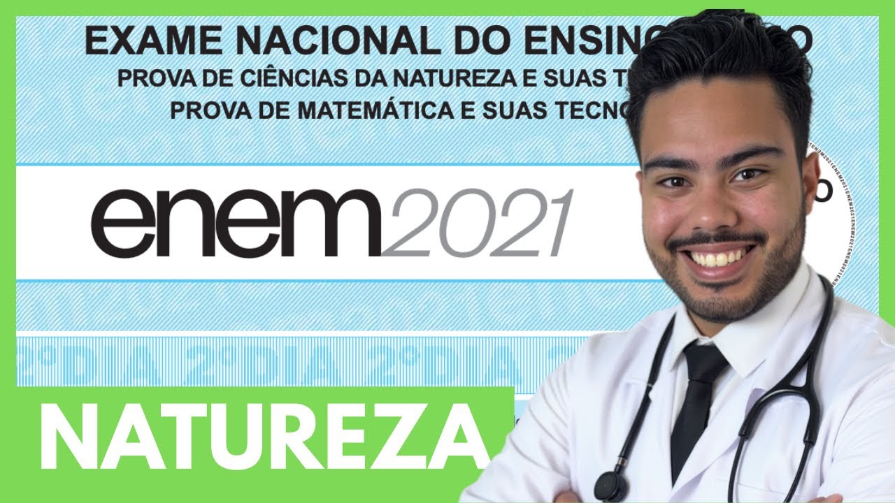 Gabaritando ENEM 2021 Natureza | Revisão Avançada 📗