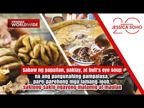 Sabaw na mga lamang-loob ang pampalasa, ating tikman! | Kapuso Mo, Jessica Soho