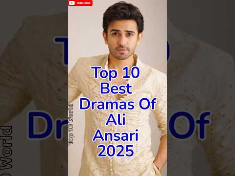 Top 10 Best Dramas of Ali Ansari π | Must-Watched Pakistani Hits #aliansari #top10dramas #shorts