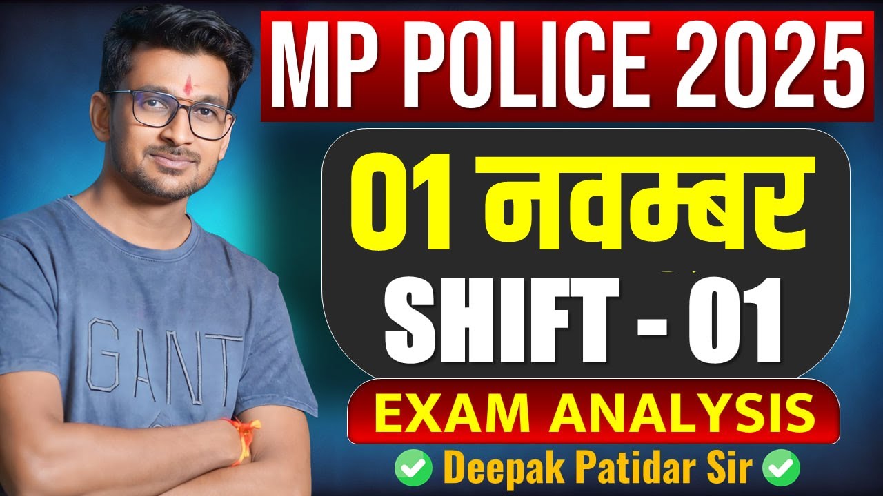 MP Police Constable Exam 1st November Shift Analysis 2025 📝 | Complete Review & Insights