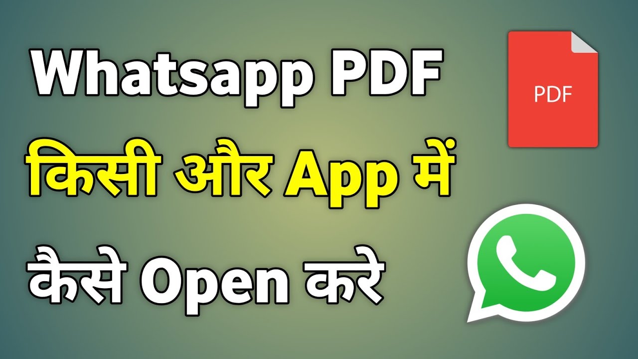 WhatsApp PDF Open In Another App | WhatsApp Par PDF File Kaise Open Kare