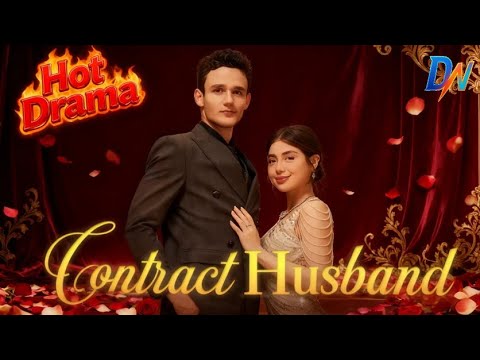 Contract Husband丨Evil ones bankrupt, their fake love turns real #contracthusband